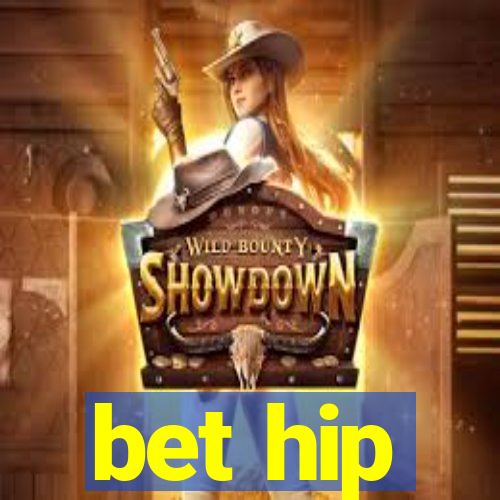 bet hip